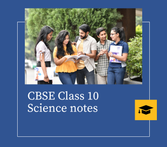 CBSE Class 10 Science notes